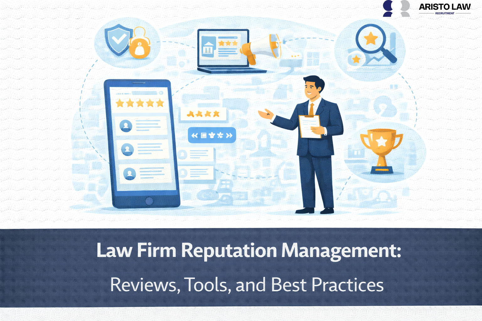 Reputation management tools and review strategies for law firms